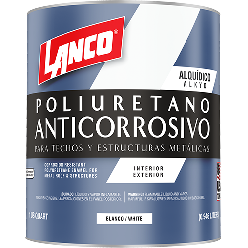 Lanco Esmalte Anticorrosivo de Poliuretano para Techos y Estructuras Metálicas