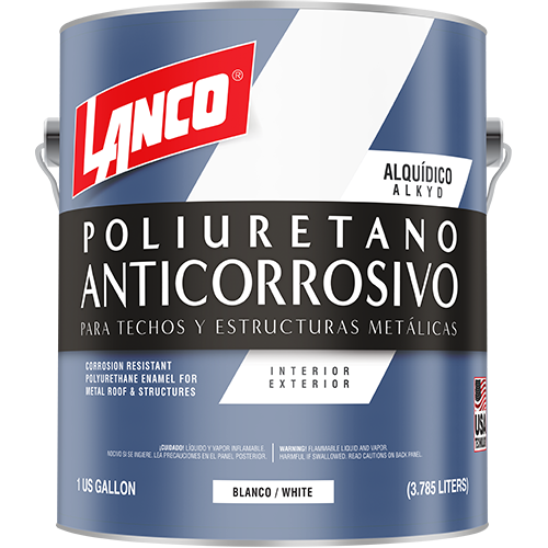 Lanco Esmalte Anticorrosivo de Poliuretano para Techos y Estructuras Metálicas