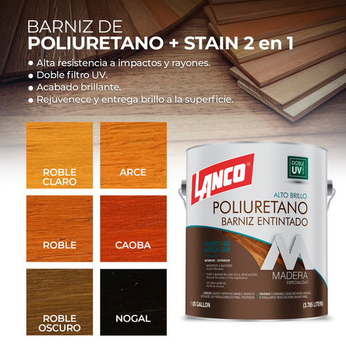 Lanco Barniz de Poliuretano Más Stain 2 en 1 - Brillante